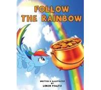 Follow The Rainbow