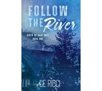 Follow The River