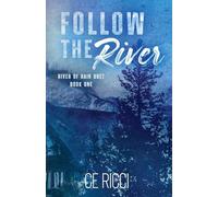 Follow the River