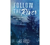 Follow the River