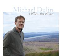 Follow the River by Michael Dulin