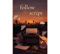 Follow The Script: Questo, decisamente, non l'avevo pianificato.
