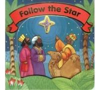 Follow the Star (Christmas Board Books) Jesslyn Deboer (Auteur)