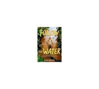 Follow The Water