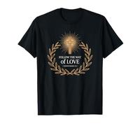 Follow The Way of Love 1 Corinthians 14:1 Croix chrétienne T-Shirt