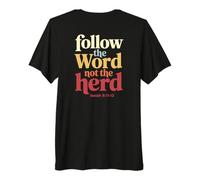 Follow The Word Not The Herd Christian Bible Verse Scripture T-Shirt Haut de Gamme