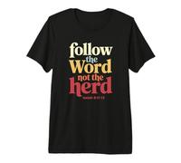 Follow The Word Not The Herd Christian Bible Verse Scripture T-Shirt Haut de Gamme