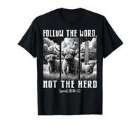 Follow The Word Not The Herd Isaiah 8:11-12 Highland Cow T-Shirt