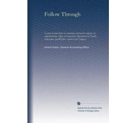 Follow Through (1970/1971): lessons learned from its evaluation and need to improve its administration, Office of Education, Department of Health, Education, and Welfare : report to the Congress