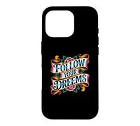 Follow Your Dreems Grammar Joke Mauvais orthographe Tatouage Incorrect Coque pour iPhone 16 Pro