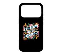 Follow Your Dreems Grammar Joke Mauvais orthographe Tatouage Incorrect Coque pour iPhone 17 Pro