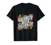 Follow Your Dreems Grammar Joke Mauvais orthographe Tatouage Incorrect T-Shirt