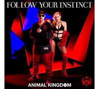 Follow Your Instinct - Animal Kingdom [Bonus Track] [Import allemand]