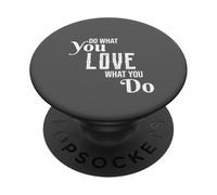 Follow Your Passion Motivational Hobbyist Quote Graphic Love PopSockets PopGrip Adhésif