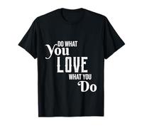 Follow Your Passion Motivational Hobbyist Quote Graphic Love T-Shirt