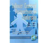 Follower-Centered Perspectives on Leadership Boas Shaimir (Auteur)