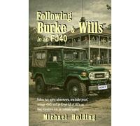 Following Burke & Wills in an FJ40