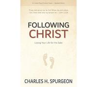 Following Christ: Losing Your Life for His Sake