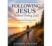 Following Jesus: Growing in Faith