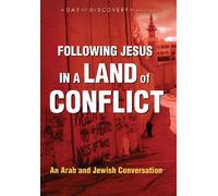 Following Jesus in a Land of Conflict