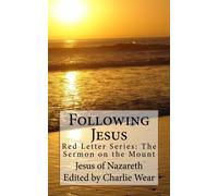 Following Jesus: Red Letter Series No. 1: The Sermon on the Mount (Volume 1)
