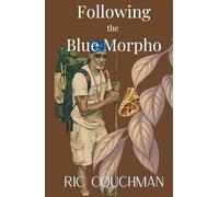 Following the Blue Morpho