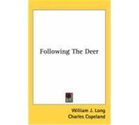 Following the Deer Long, William J. (Auteur)