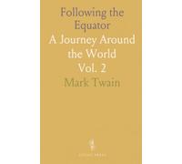 Following the Equator: A Journey Around the World