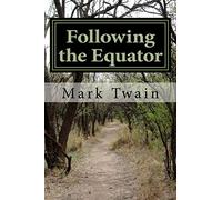 Following the Equator: A Journey Around the World