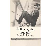 Following the Equator: A Journey Around the World