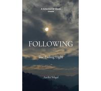 Following the Fading Light