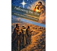 Following the Star: A 12-Day Journey in AI-Crafted Prose