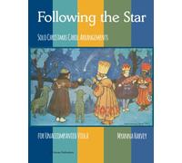 Following the Star, Solo Christmas Carol Arrangements for Unaccompanied Viola