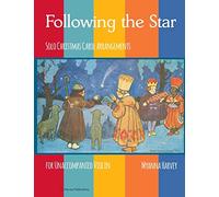 Following the Star, Solo Christmas Carol Arrangements for Unaccompanied Violin