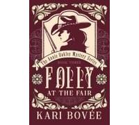 Folly At The Fair - An Annie Oakley Mystery