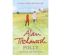 Folly Titchmarsh, Alan (Auteur)