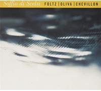 Foltz,Jean-Marc - Soffio di Scelsi [Import]