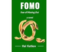 FOMO: Fear of Missing Out