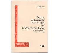 Fonction de la narration et du dialogue dans La Princesse de Clèves de Madame de Lafayette