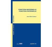 Fonction maternelle, fonction paternelle
