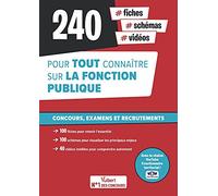 Fonction publique : 240 fiches, schémas et vidéos pour tout connaître - Avec la chaîne YouTube Fonctionnaire territorial: Concours, examens et recrutements - Ecrits et oraux - Catégories A, B et C