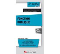 FONCTION PUBLIQUE 2EME EDITION: LES POINTS CLES SUR LE STATUT, L ENTREE, LA CARRIERE, LES DROITS,