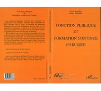 Fonction publique et formation continue en Europe - actes du colloque - Gérard Ignasse - L'harmattan - Livre