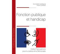 Fonction publique et handicap - Franck Durand - Inst.francophone Pour La Justice Et Democratie - broché - Etude