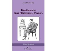 Fonctionnaire dans l’Université « d’avant »