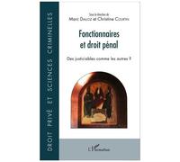 Marc Dalloz – Fonctionnaires et droit pénal : Des justiciables comme les autres ? – Broché