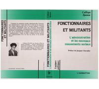Fonctionnaires et militants L'administration et les nouveaux mouvements sociaux - Calliope Spanou - L'harmattan - broché - Livre