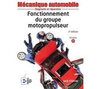 Fonctionnement du groupe motopropulseur - 2ème édition Jack Erjavec (Auteur)