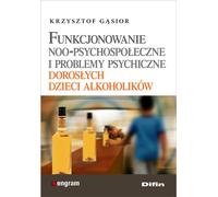 Fonctionnement noo-psychosocial et problèmes psychologiques des enfants adultes d'alcooliques