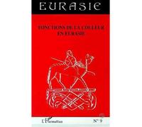 Fonctions de la couleur en eurasie Tome 9 - Collectif - L'harmattan - broché - Revue